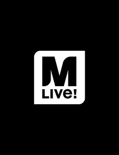 M LIVE!