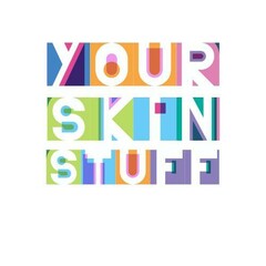 YOUR SKIN STUFF