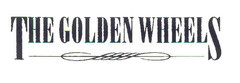 THE GOLDEN WHEELS