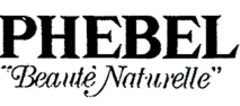 PHEBEL "Beauté Naturelle"