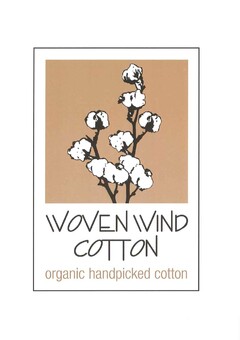 WOVEN WIND COTTON organic handpicked cotton