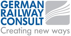GERMAN RAILWAY CONSULT Creating new ways