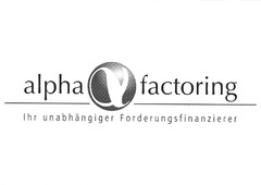 alpha factoring Ihr unabhängiger Forderungsfinanzierer