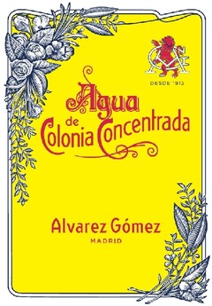 DESDE 1912 AGUA DE COLONIA CONCENTRADA ALVAREZ GÓMEZ MADRID
