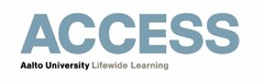 ACCESS Aalto University Lifewide Learning