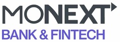 MONEXT BANK & FINTECH