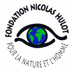 FONDATION NICOLAS HULOT POUR LA NATURE ET L'HOMME