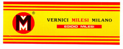 VMM VERNICI MILESI MILANO EGIDIO MILESI