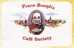 Franz Joseph's Café Society