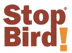 Stop Bird!