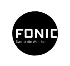 FONIC Das ist die Wahrheit