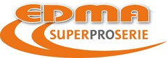 EDMA SUPERPROSERIE