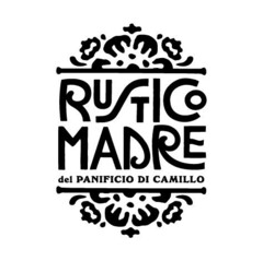 RUSTICO MADRE del PANIFICIO DI CAMILLO