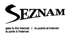 SEZNAM gate to the internet la puerta al internet la porte à l'internet