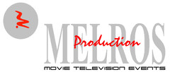 MELROS Production MOVIE TELEVISION EVENTS