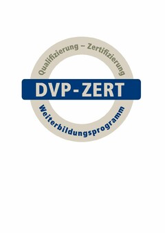 DVP-ZERT Qualifizierung - Zertifizierung Weiterbildungsprogramm