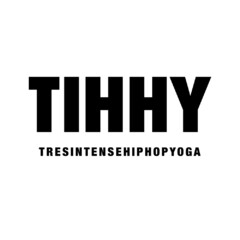 TIHHY TRES INTENSE HIP HOP YOGA