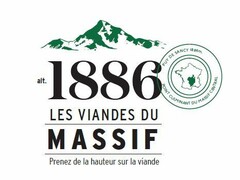 alt. 1886 LES VIANDES DU MASSIF - PRENEZ DE LA HAUTEUR SUR LA VIANDE