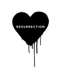 RESURRECTION