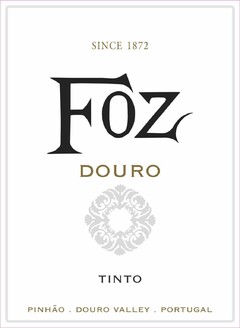 SINCE 1872 - FOZ - DOURO - TINTO - PINHÃO - DOURO VALLEY - PORTUGAL