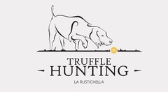 LA RUSTICHELLA TRUFFLE HUNTING