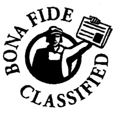 BONA FIDE CLASSIFIED