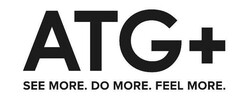 ATG + SEE MORE . DO MORE . FEEL MORE .