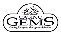 CASINO GEMS Gaming Enterprise Management Solutions