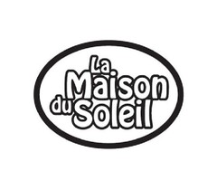 LA MAISON DU SOLEIL