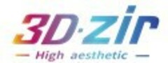 3D zir - High aesthetic -