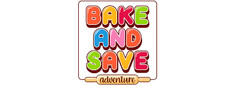 BAKE AND SAVE adventure