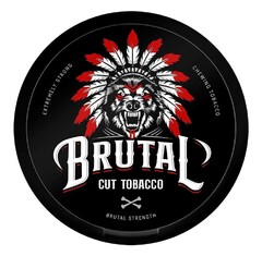 Brutal Cut Tobacco Brutal strenght Extremely strong chewing tobacco