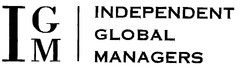 IGM INDEPENDENT GLOBAL MANAGERS