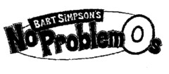 BART SIMPSON'S NO PROBLEMOS