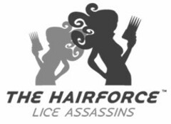 THE HAIRFORCE LICE ASSASSINS
