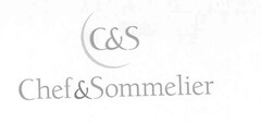 C&S Chef & Sommelier