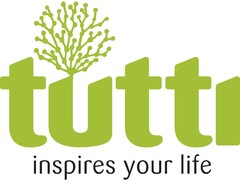 TUTTI INSPIRES YOUR LIFE