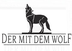 DER MIT DEM WOLF