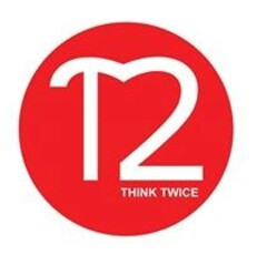 T2 THINK TWICE