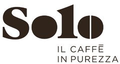 SOLO IL CAFFE' IN PUREZZA