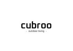 CUBROO OUTDOOR LIVING