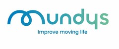 MUNDYS IMPROVE MOVING LIFE