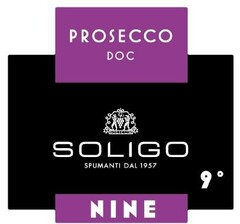 PROSECCO DOC SOLIGO SPUMANTI DAL 1957 9 NINE