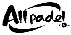 All padel r & w