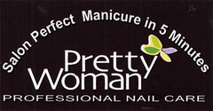 Pretty Woman Salon Perfect Manicure in 5 Minutes PROFESSIONAL NAIL CARE