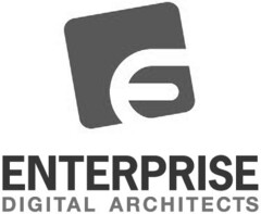 E ENTERPRISE DIGITAL ARCHITECTS