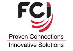 FCI PROVEN CONNECTIONS INNOVATIVE SOLUTIONS