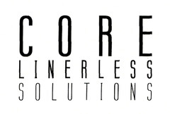 CORE Linerless Solutions