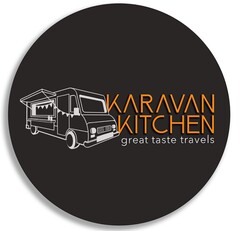 KARAVAN KITCHEN GREAT TASTE TRAVELS