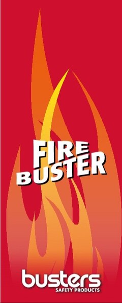 FIRE BUSTER BUSTERS SAFETY PRODUCTS